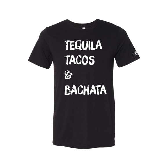 Collaboration - Tequila Tacos and Bachata Tee